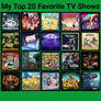 my top 20 favorite T.V Shows