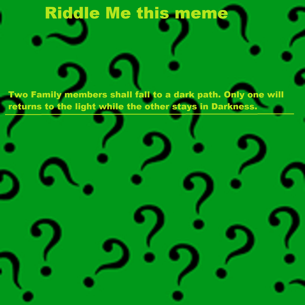 Riddle me this meme by Drago-Pantherforever on DeviantArt