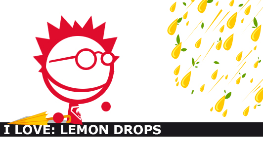 i love: lemon drops