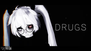 NEW VIDEO || Drugs [REMAKE] +MotionDL