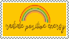 A yellow stamp with a rainbow. Black cursive text below it reads ''Radiate positive energy.''