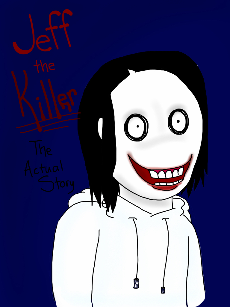 Jeff the killer in real life by ClaudyHE2 on DeviantArt