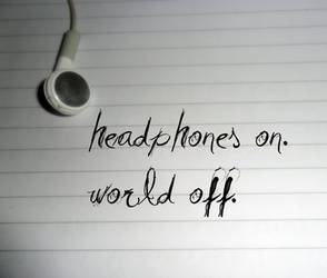 Headphones in world off.