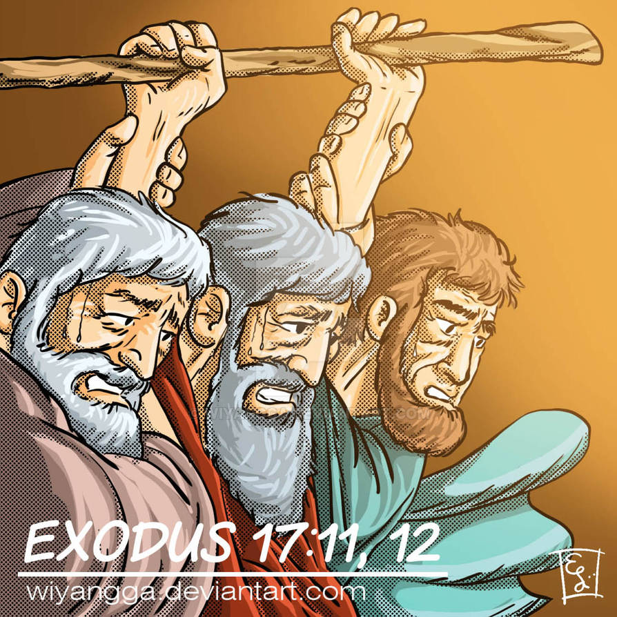 Exodus 17 11 12 By Wiyangga On DeviantArt exodus-17-11-12-by-wiyangga-on-deviantart