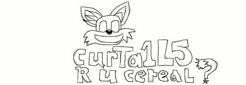 CURTA1L5 - R U CEREAL?