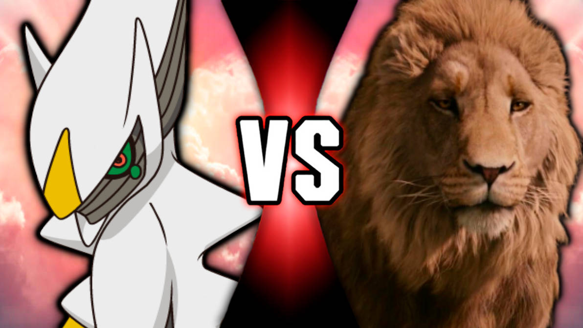 Arceus VS Aslan (Pokemon VS The Chronicles of Narnia) : r