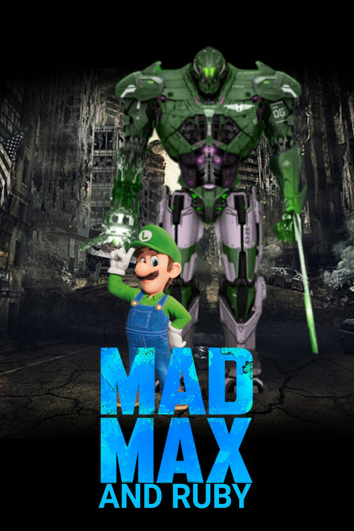 Mad Max and Ruby character poster 2 by gojigamerpro420 on DeviantArt