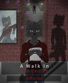 A Walk In Madness - Afflicted - (Teaser)