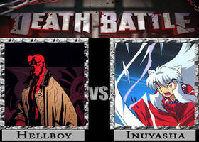 Death Battle- Hellboy vs Inuyasha