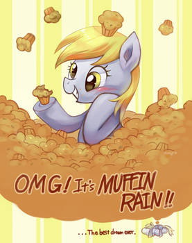 MUFFIN RAIN!!!