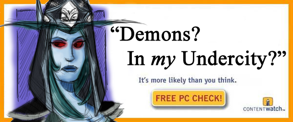 Demons? In MY Undercity?