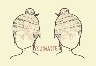 You matter