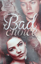 +Cover (Bad Choice/Wattpad)