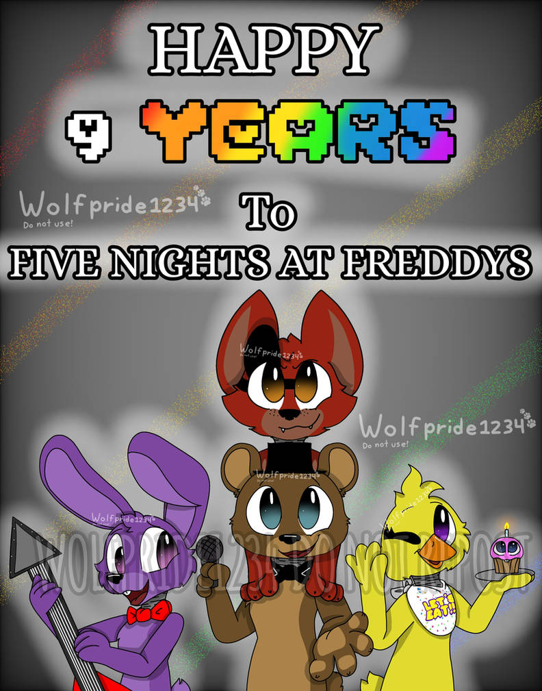 5:59 AM Happy 9th Anniversary Five Nights at Freddy's! : r