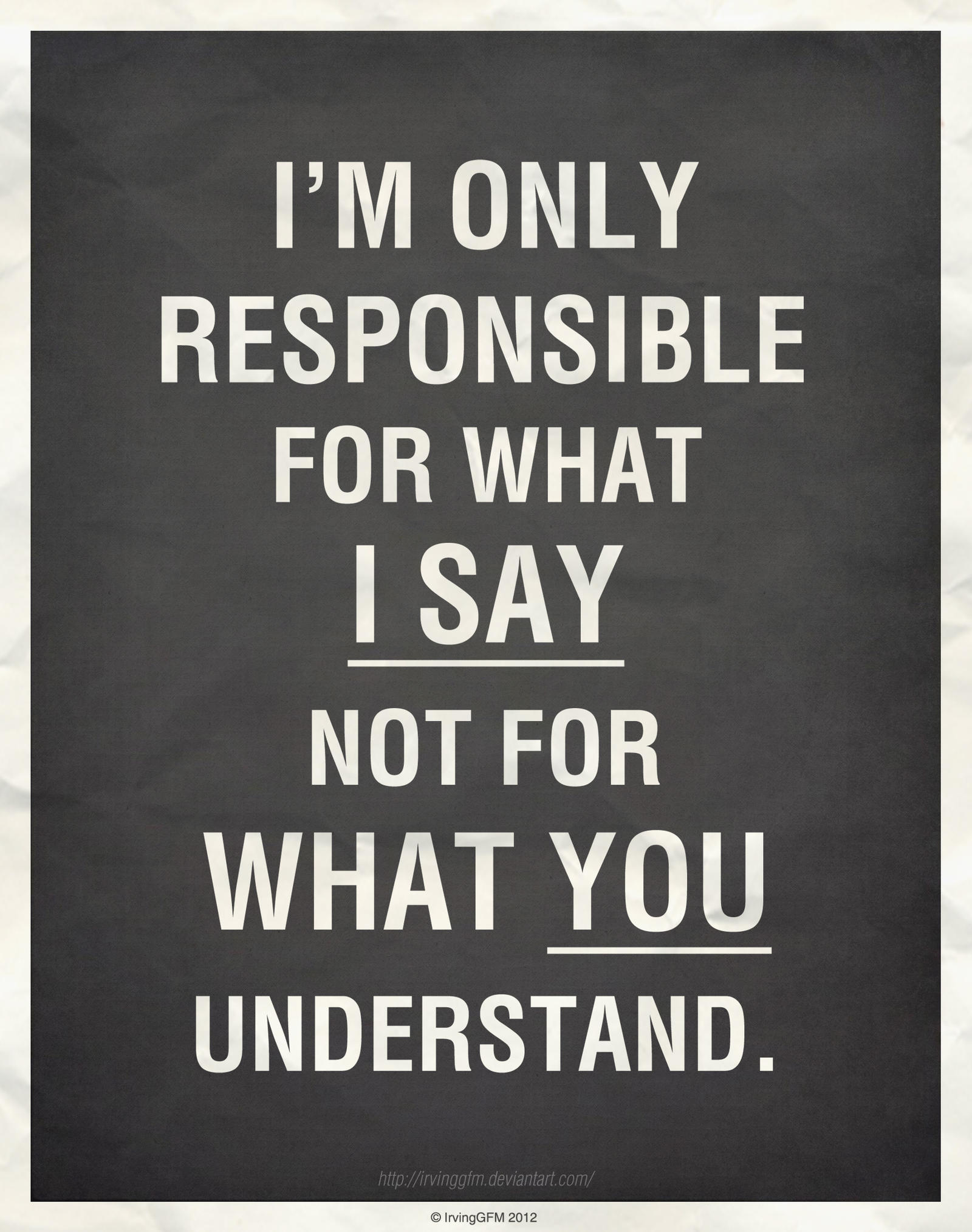 I'm Only Responsible for...