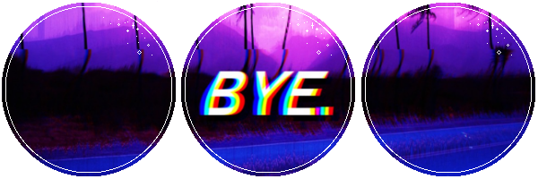 Bye