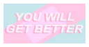 You Will Get Better