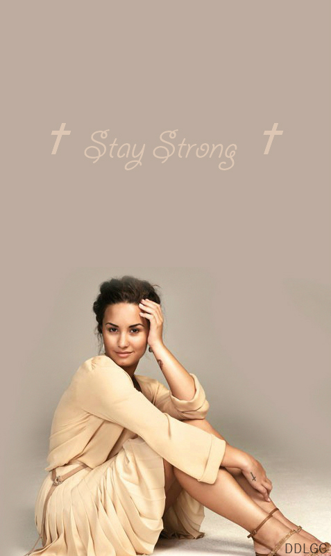 Demi Lovato STAY STRONG