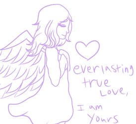 Everlasting True Love, I am yours..