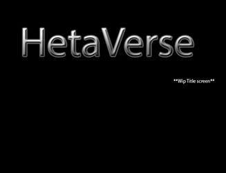 HetaVerse - [Demo] V1.1 Download!!! - DL TEMP DOWN