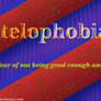 Atelophobia