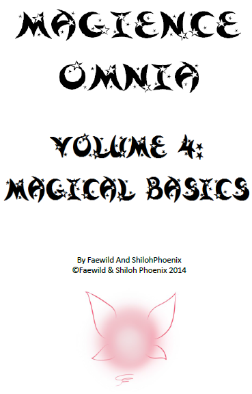 Magience Omnia #4: Magical Basics by Official-Magience