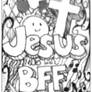 Jesus is my BFF