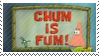 Chum is Fum Stamp by XxXPrincessIzzyXxX