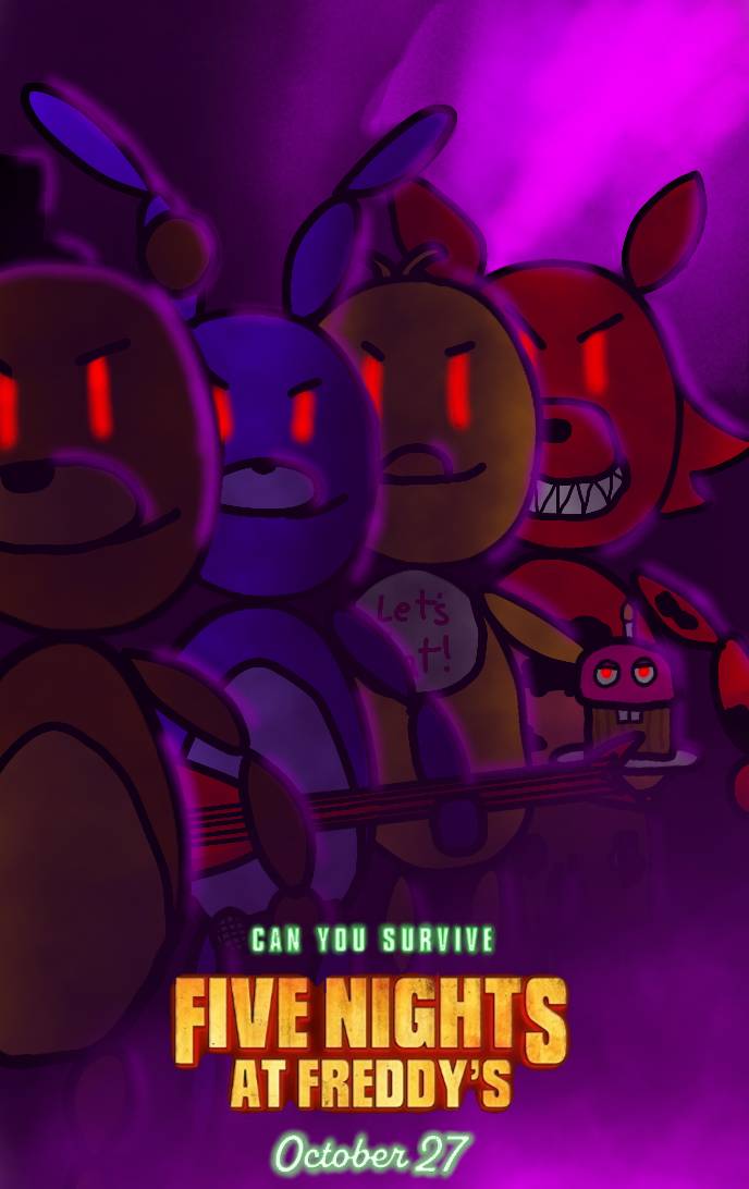 Can you survive Five nights at Freddy's (FNAF MOVIE POSTER Redraw