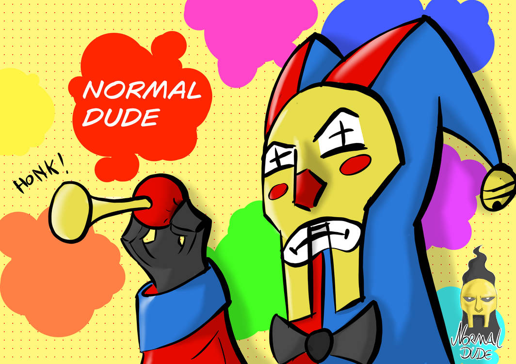 Random Normal Dude Normal Dude Clown by NormalDudeart on DeviantArt