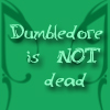 Dumbledore is NOT dead