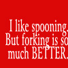 Forking is better