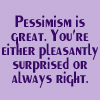 Pessimism