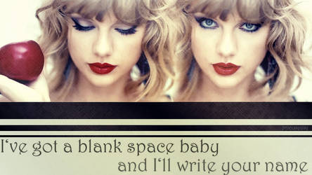 Blank Space - Taylor Swift