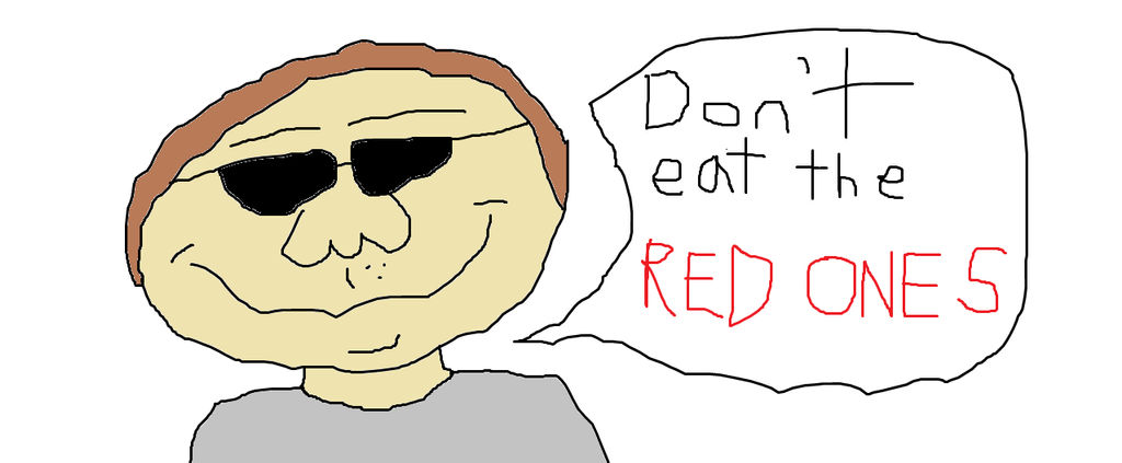 Don't Eat the Red Ones