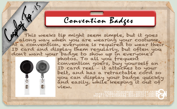 Cosplay Tip 15 - Convention Badges