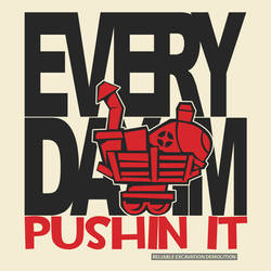 Every Day Im Pushin It - Red