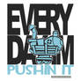 Every Day Im Pushin It - Blu