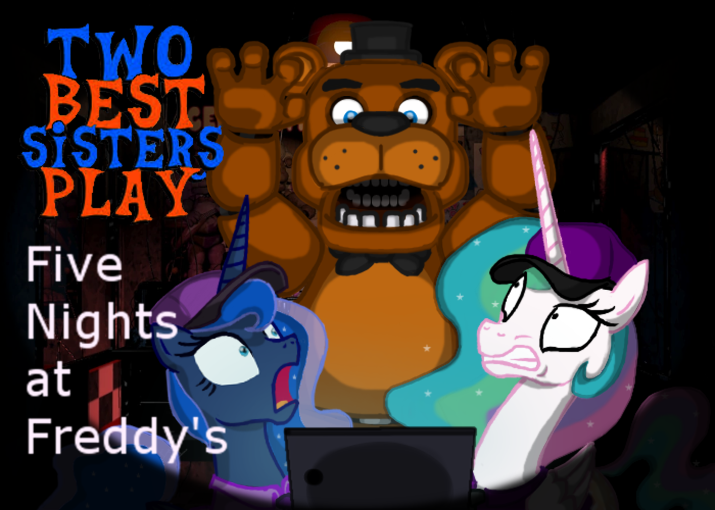 Two Best Sisters Play: FNaF