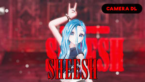 [MMD CAMERA DOWNLOAD] BABYMONSTER - 'SHEESH'