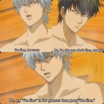 Hijikata and Gintoki Iam fine