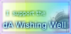 I support the dA wishing well