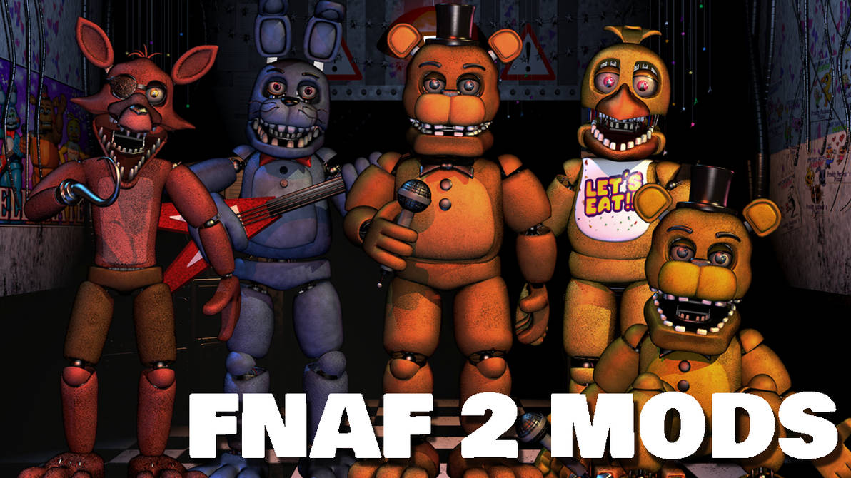 FNaF 1 Animatronics for FNaF 2 (Mod) by ZBonnieXD - Game Jolt