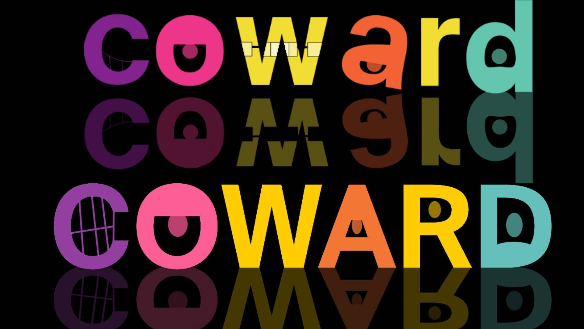 Some Letters Says COWARD!!!! by TheBobby65 on DeviantArt