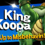 CHALLENGER APPROACHES - King Koopa!