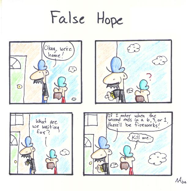 False Hope