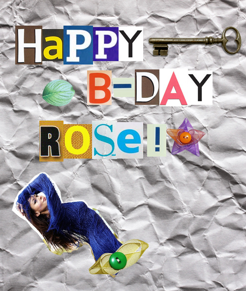 Happy Bday Rose.