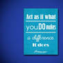 Act-as-if-what-you-do-makes-a-difference-it-does-4