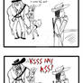 Kiss your what?