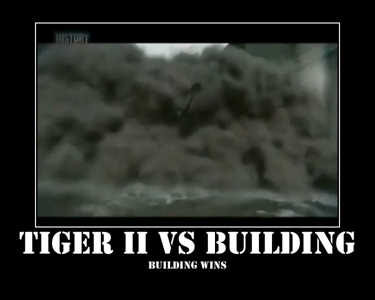 Tiger II Tank vs Building